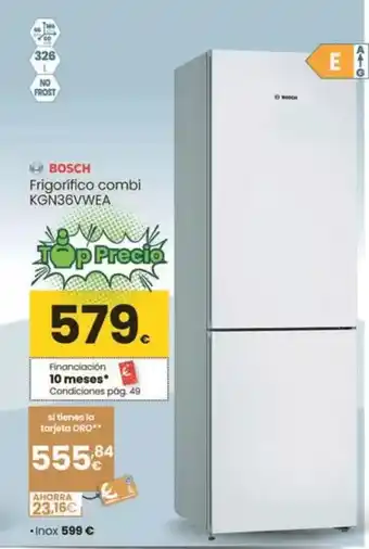 Eroski Bosch - frigorifico combi kgn36vwea oferta