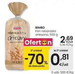 Eroski Bimbo - pan rebanada artesana oferta