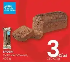 Eroski Eroski - cake de brownie oferta