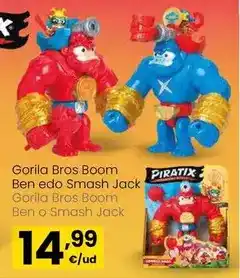 Eroski Piratix adventure world - gorila bros boom ben o smash jack oferta