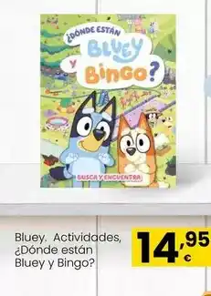 Eroski Bluey - actividades, ¿dónde están blucy bingo? oferta