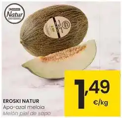 Eroski Eroski natur - melon piel de sapo oferta