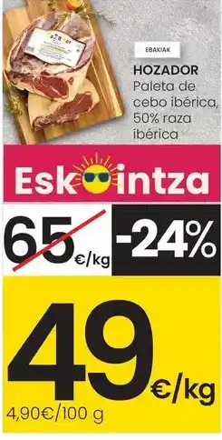 Eroski Hozador - paleta de cebo ibérica, 50% raza ibérica oferta
