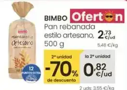 Eroski Bimbo - pan rebanada estilo artesano oferta