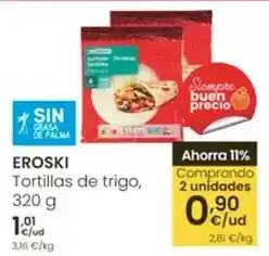 Eroski Eroski - tortillas de trigo oferta
