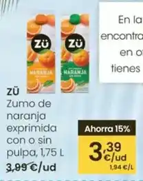Eroski Zü - zumo de naranja exprimida con o sin pulpa oferta