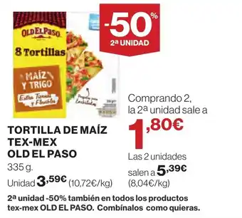 Supercor OLD EL PASO Tortilla de maíz tex-mex oferta