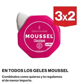 Supercor En todos los geles moussel oferta
