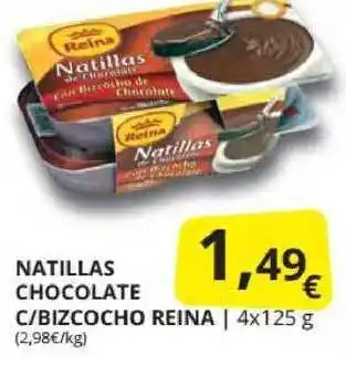 Supermercados MAS Natillas Chocolate C-bizcocho Reina 4 x 125g oferta