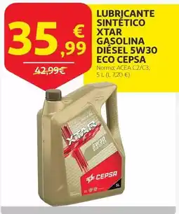 Alcampo Cepsa - lubricante sintetico xtar gasolina diesel 5w30 eco oferta