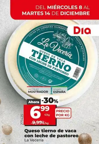 Maxi Dia Queso Tierno de Vaca Con Leche de Pastoreo La Veceria por Kg oferta