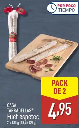 ALDI CASA TARRADELLAS Fuet espetec oferta
