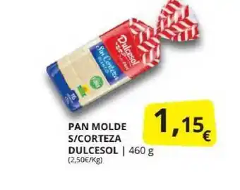 Supermercados MAS Pan Molde S-corteza Dulcesol 460g oferta
