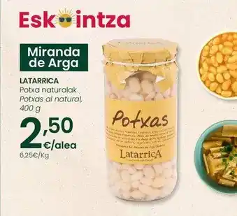Eroski Latarrica - potxas al natural oferta