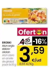 Eroski Eroski - atún claro en aceite de girasol oferta