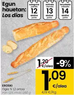 Eroski Eroski - pan 1,2% maíz oferta