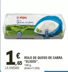 E.Leclerc Eliges - rulo de queso de cabra oferta
