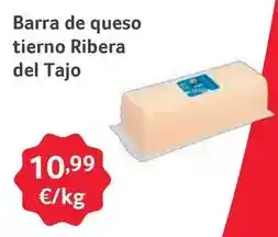 GM Cash & Carry Ribera del tajo - barra de queso tierno oferta