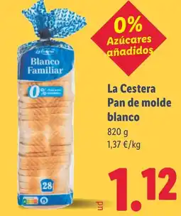 Lidl LA CESTERA Pan de molde blanco oferta