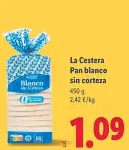 Lidl LA CESTERA Pan blanco sin corteza oferta