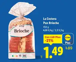Lidl LA CESTERA Pan Brioche oferta