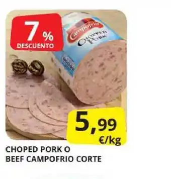 Supermercados MAS Choped Pork O Beef Campofrio Corte oferta