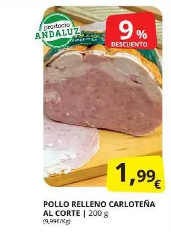 Supermercados MAS Pollo Relleno Carloteña Al Corte 200g oferta