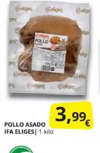 Supermercados MAS Pollo Asado Ifa Eliges 1 kilo oferta