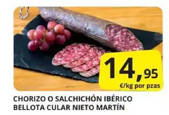Supermercados MAS Chorizo O Salchichón Ibérico Bellota Cular Nieto Martín oferta
