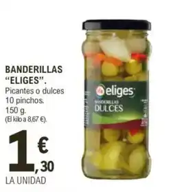 E.Leclerc IFA ELIGE Banderillas oferta