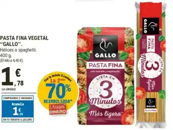 E.Leclerc "GALLO" Pasta fina vegetal oferta