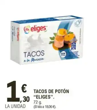 E.Leclerc IFA ELIGES Tacos de potón oferta
