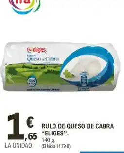 E.Leclerc IFA ELIGES Rulo de queso de cabra oferta