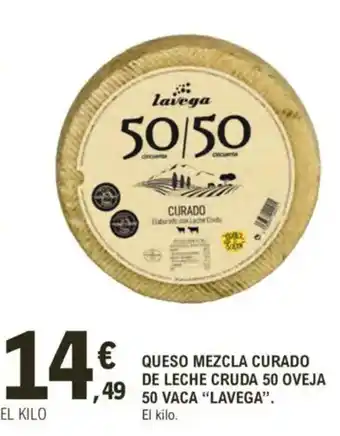 E.Leclerc QUESO LAVEGA Mezcla curado de leche cruda 50 oveja 50 vaca oferta