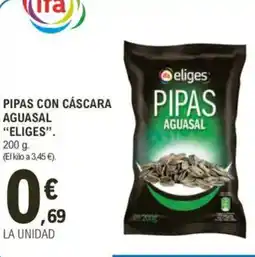 E.Leclerc IFA ELIGES Pipas con cáscara aguasal oferta