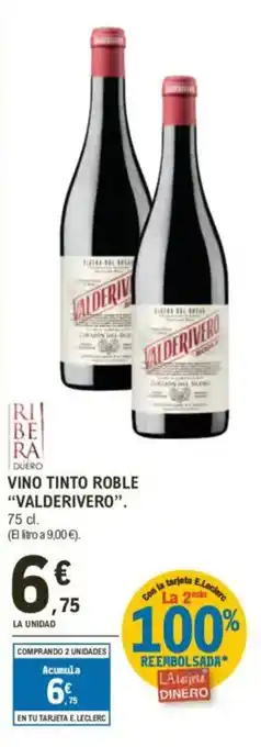 E.Leclerc "VALDERIVERO" Vino tinto roble oferta