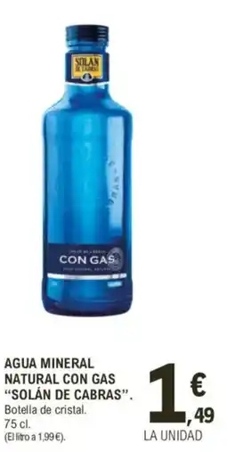 E.Leclerc Agua mineral natural con gas "solán de cabras". oferta