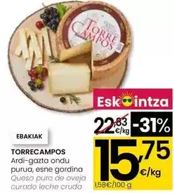 Eroski Torre campos - queso puro de oveja curado leche cruda oferta