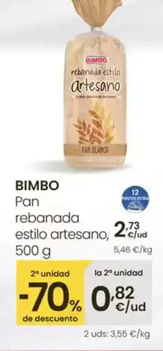 Eroski Bimbo - pan rebanada estilo artesano oferta