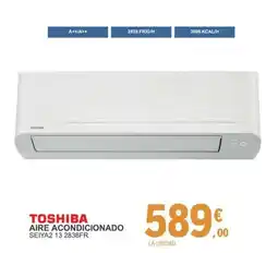 E.Leclerc TOSHIBA Aire acondicionado seiya2 13 2838fr oferta