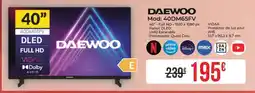 Embargos a lo bestia Daewoo - mod: 40dm65fv oferta