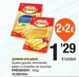 SPAR Fragadis Queso Gouda Emmental Edam O Cheddar En Lonchas Président 100g oferta