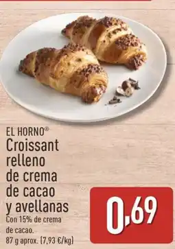 ALDI EL HORNO Croissant relleno de crema de cacao y avellanas oferta