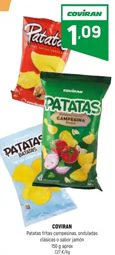 Coviran COVIRAN Patatas fritas campesinas, onduladas clásicas o sabor jamón oferta