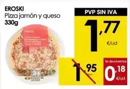 Eroski Eroski - pizza jamon y queso oferta