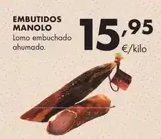 Supermercados Lupa Embutidos manolo - lomo embuchado ahumado oferta