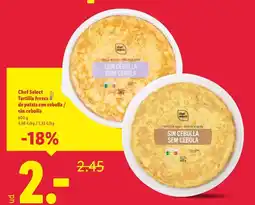 Lidl Chef select - tortilla fresca de patata con cebolla/ sin cebolla oferta