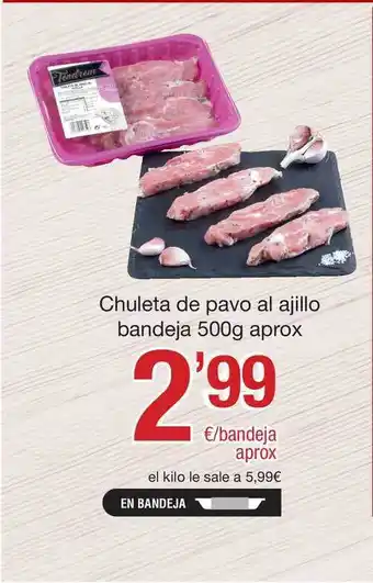 SPAR Fragadis Chuleta De Pavo Al Ajillo Bandeja 500g Aprox oferta