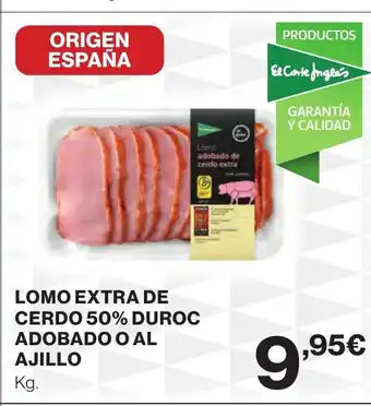 Supercor Lomo extra de cerdo 50% duroc adobado o al ajillo oferta