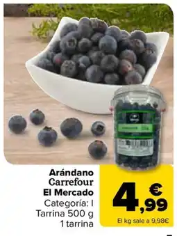 Carrefour Arándano Carrefour El Mercado oferta